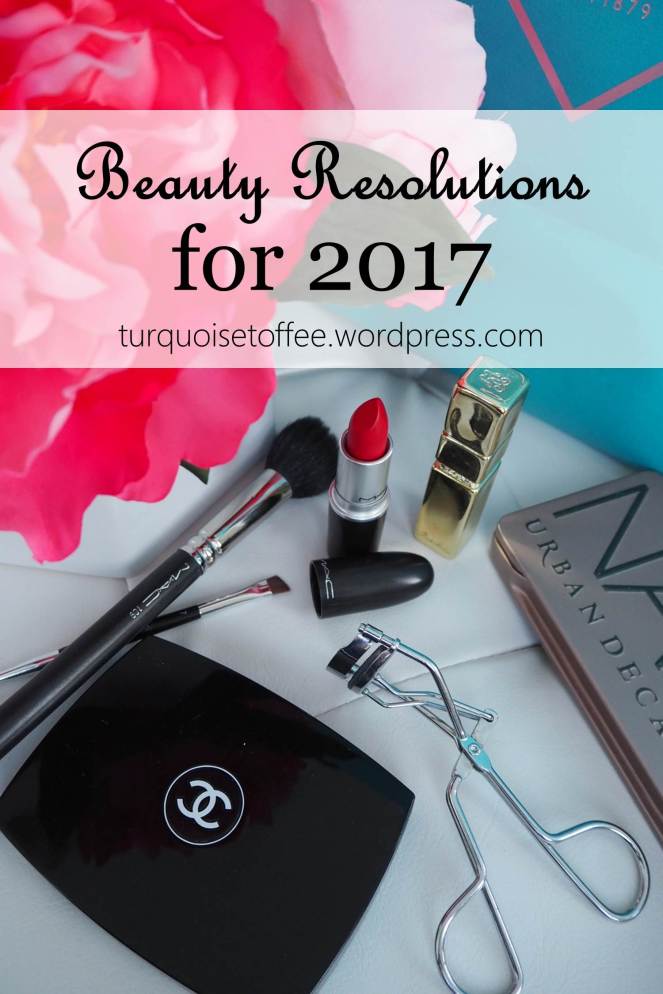 Beauty Resolutions 2017 Chanel Mac Urban Decay